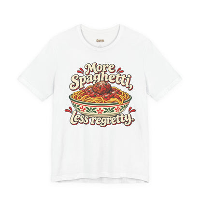 More Spaghetti Less Regretti Foodie Graphic Tee