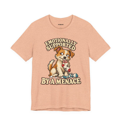 Emotionally Supported by a Menace Tee — Cute Puppy Graphic T‑Shirt