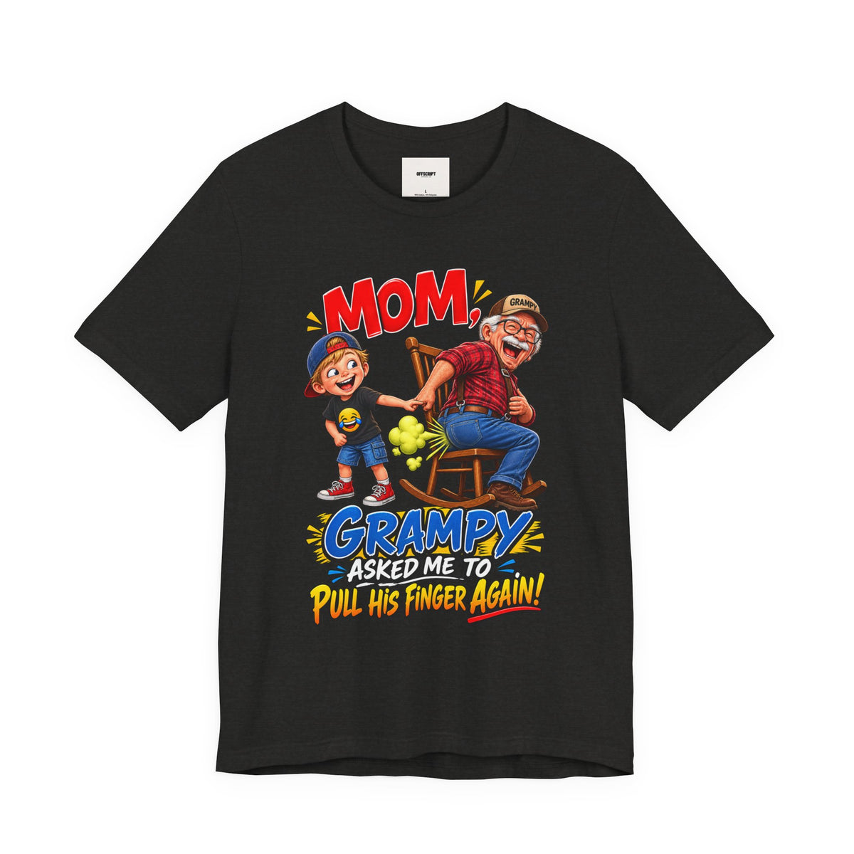 Grampy Asked Me To Pull His Finger Tee — Funny Grandpa & Kid Graphic T-Shirt