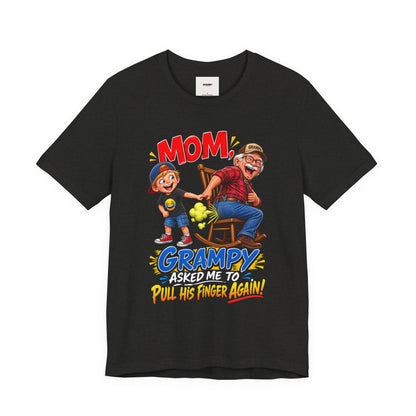 Grampy Asked Me To Pull His Finger Tee — Funny Grandpa & Kid Graphic T-Shirt