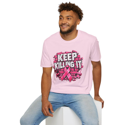 Keep Killing It pink ribbon T-Shirt | Breast Cancer Awareness, Motivational Graphic