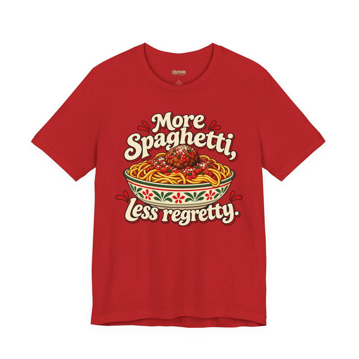 More Spaghetti Less Regretti Foodie Graphic Tee