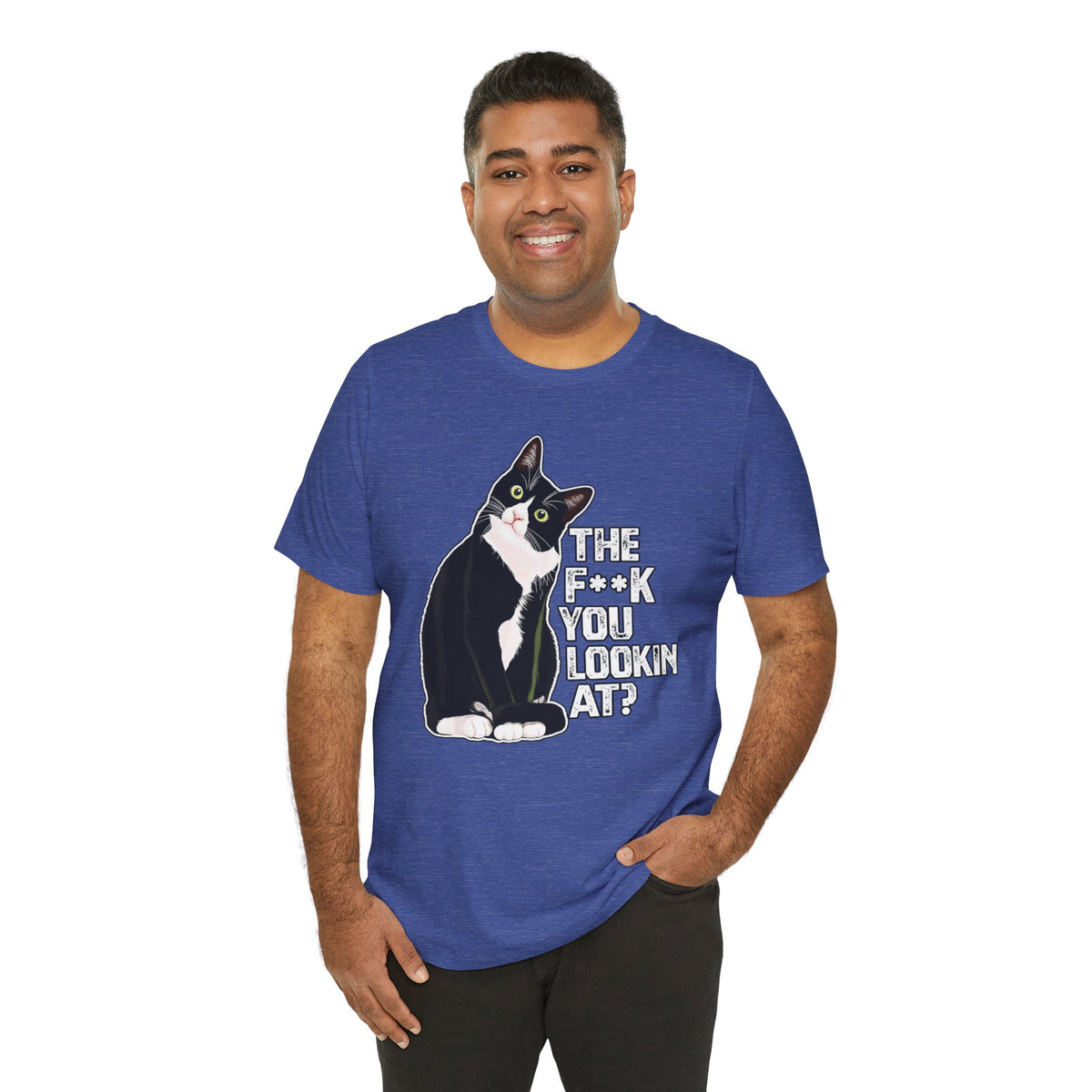Tuxedo Cat Tee — "The F*ck You Lookin' At?" Graphic Shirt