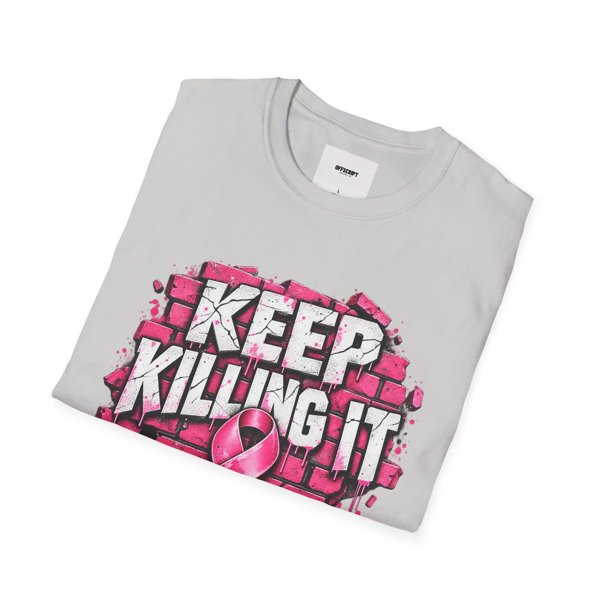 Keep Killing It pink ribbon T-Shirt | Breast Cancer Awareness, Motivational Graphic