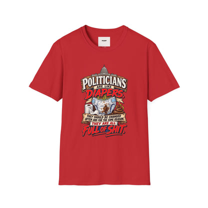 T-Shirt — 'Politicians Are Like Diapers' Funny Political Graphic Tee