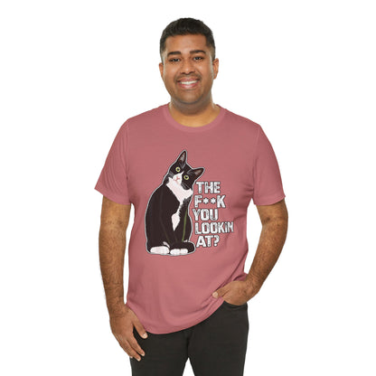 Tuxedo Cat Tee — "The F*ck You Lookin' At?" Graphic Shirt