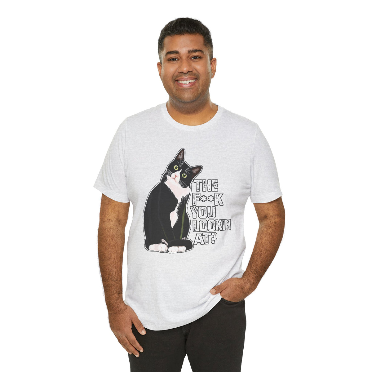 Tuxedo Cat Tee — "The F*ck You Lookin' At?" Graphic Shirt