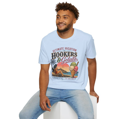 Hookers & Gelato Ultimate Vacation T-Shirt