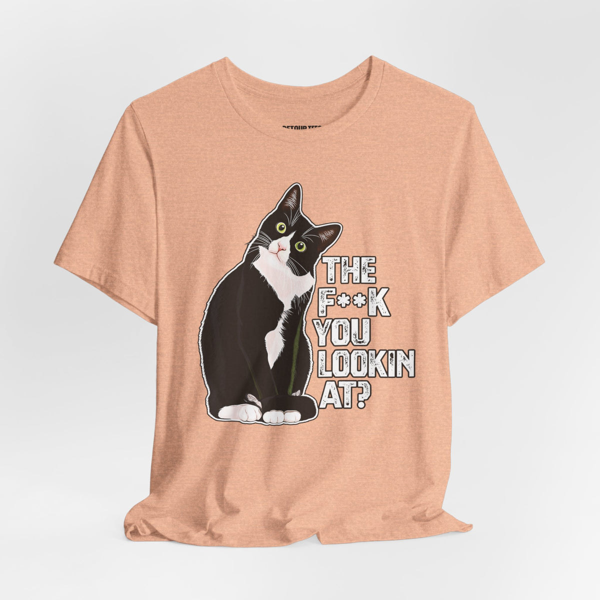 Tuxedo Cat Tee — "The F*ck You Lookin' At?" Graphic Shirt