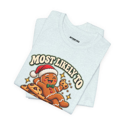 Funny Christmas Tee — "Most Likely to Eat the Evidence" Gingerbread Cookie Shirt