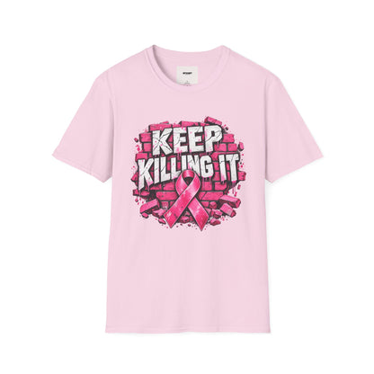 Keep Killing It pink ribbon T-Shirt | Breast Cancer Awareness, Motivational Graphic