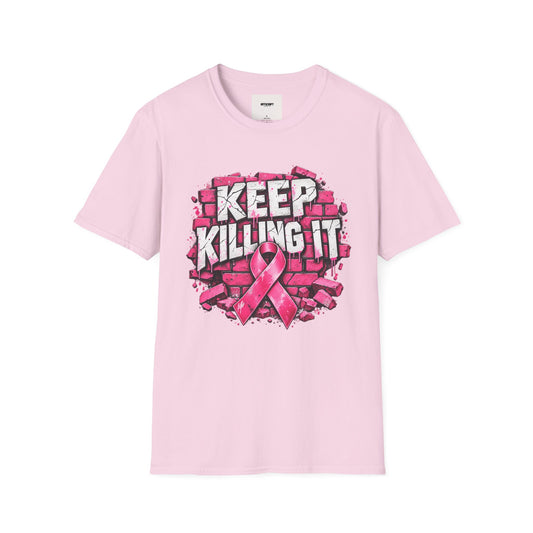 Keep Killing It pink ribbon T-Shirt | Breast Cancer Awareness, Motivational Graphic