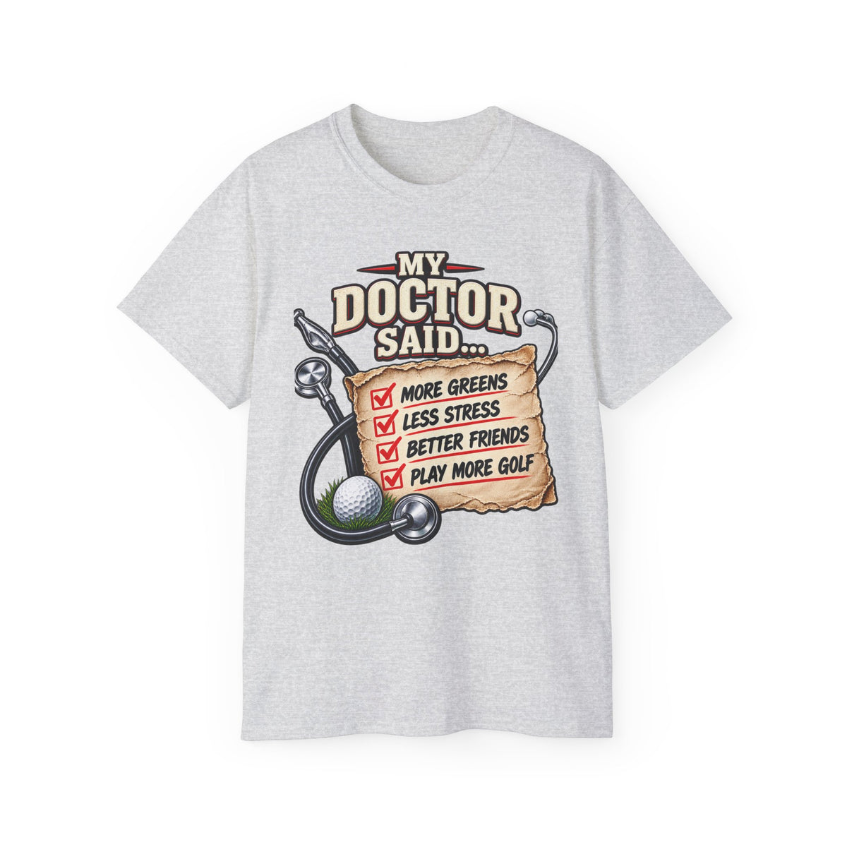 My Doctor Said… Play More Golf T‑Shirt — Funny Golf Checklist Tee