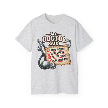 My Doctor Said… Play More Golf T‑Shirt — Funny Golf Checklist Tee