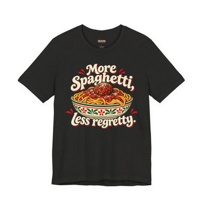 More Spaghetti Less Regretti Foodie Graphic Tee