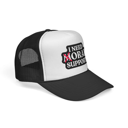 I Need Moral Support Trucker Cap — Funny Protest Patch Hat