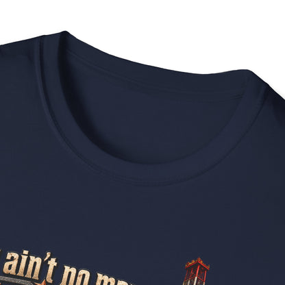 You Ain't No Man Until You Work On An Oil Rig In Texas T-Shirt