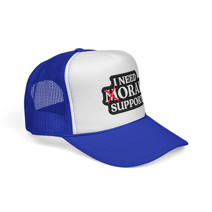 I Need Moral Support Trucker Cap — Funny Protest Patch Hat