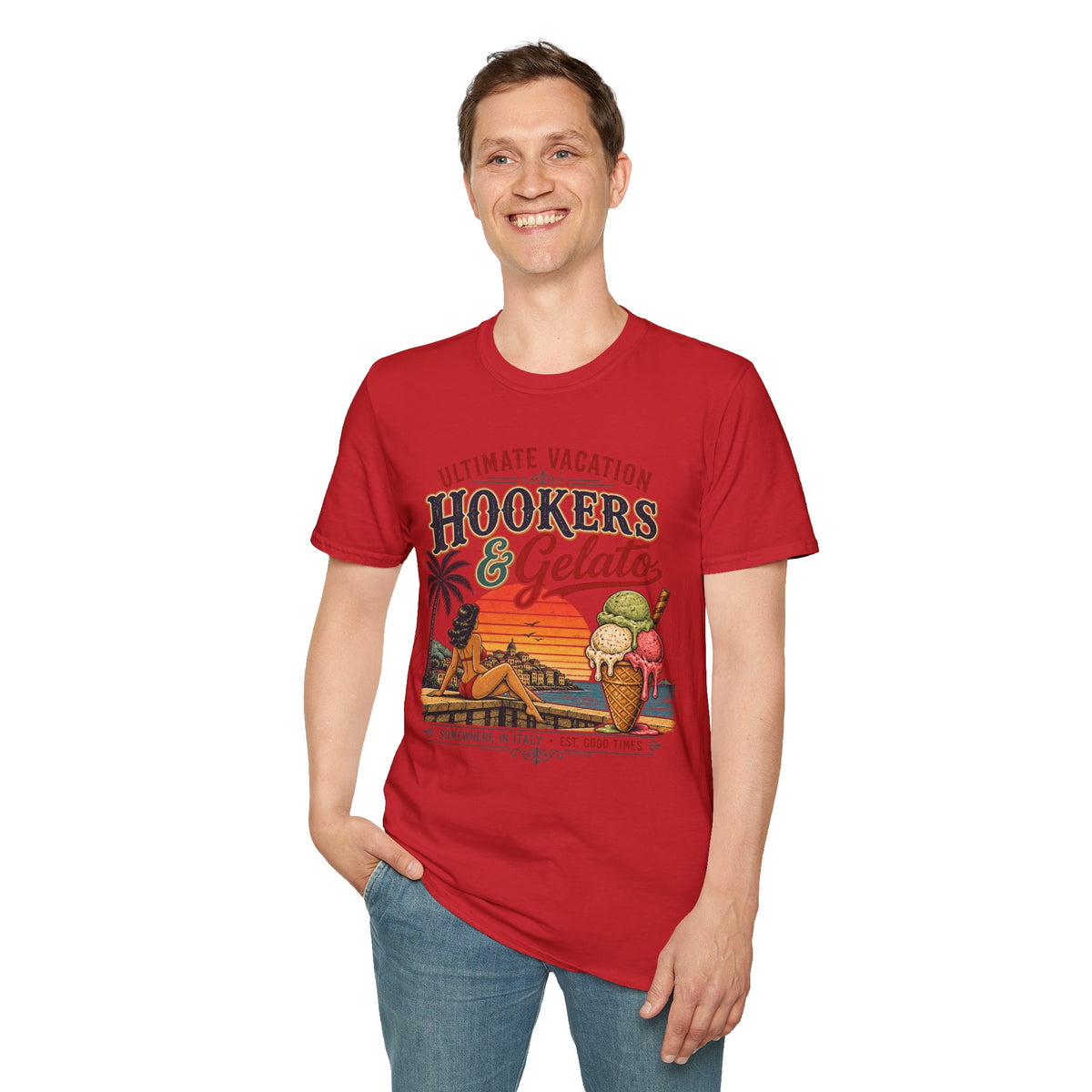 Hookers & Gelato Ultimate Vacation T-Shirt