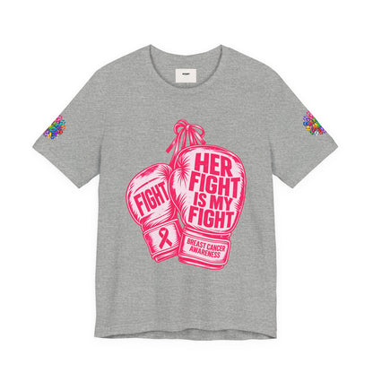 Breast Cancer Awareness Tee – “Her Fight Is My Fight” Boxing Gloves T-Shirt
