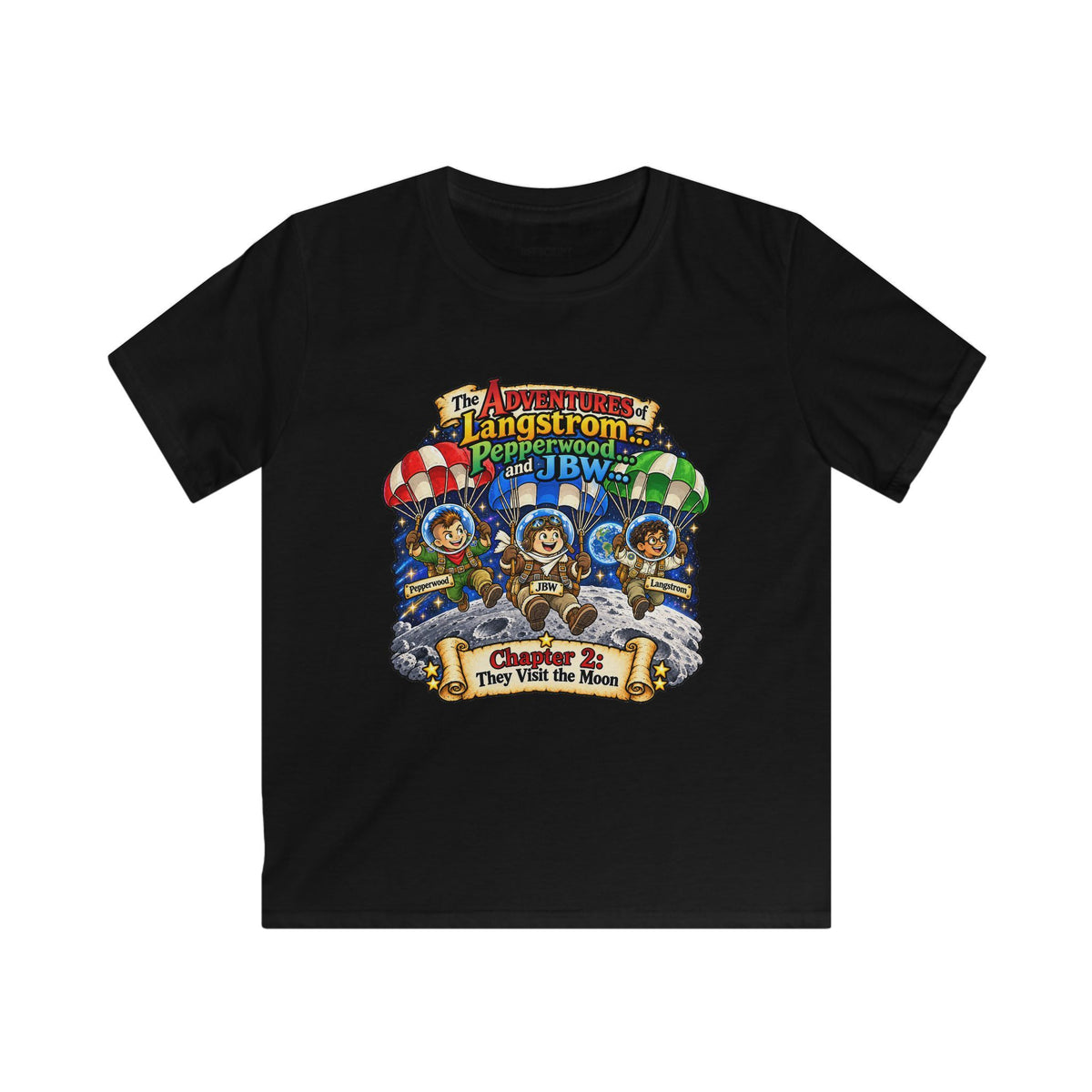 Kids Tee — The Adventures of Langstrom, Pepperwood & JBW: Chapter 2 "This Was The Moon"