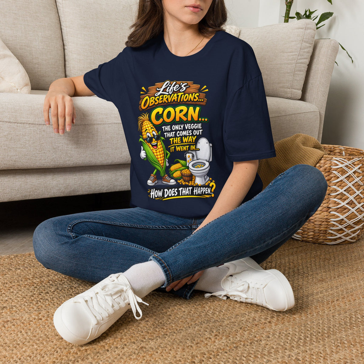 Life’s Observations: Corn Funny Graphic T-Shirt — 'Corn: The Only Veggie That Comes Out the Way'