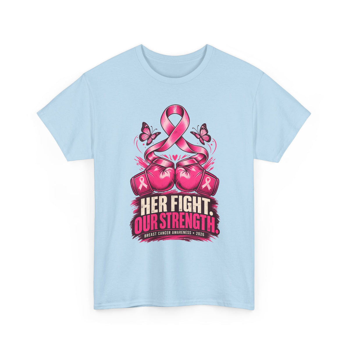 T-Shirt — Her Fight Our Strength Pink Ribbon Breast Cancer Awareness Tee