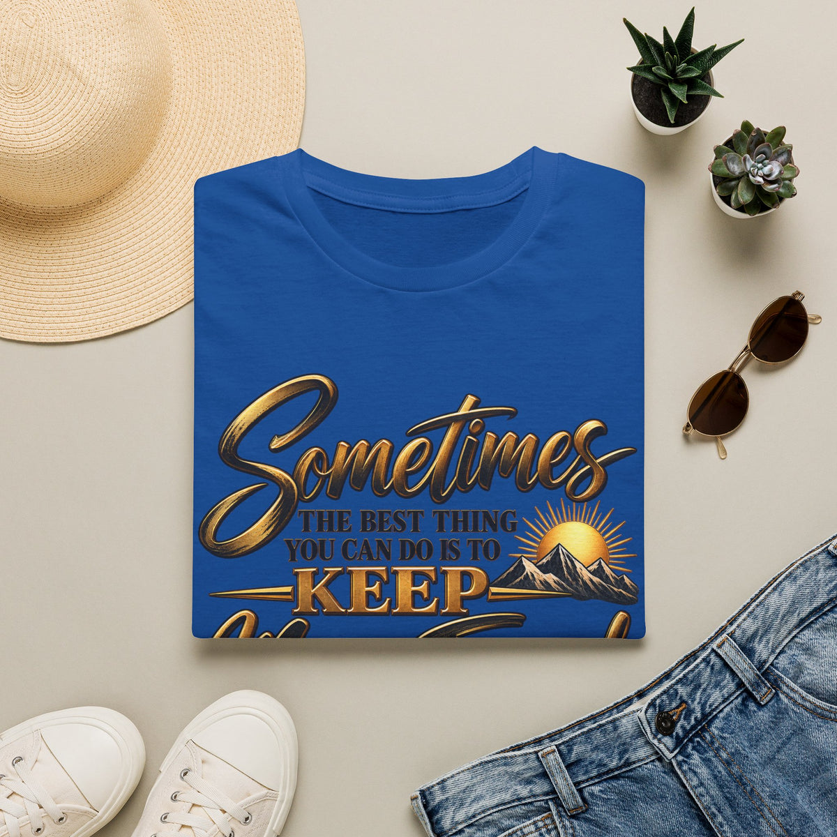 Sometimes Keep Moving Forward T-Shirt — Motivational Sunrise Graphic Tee