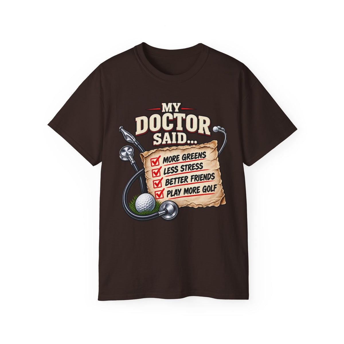 My Doctor Said… Play More Golf T‑Shirt — Funny Golf Checklist Tee