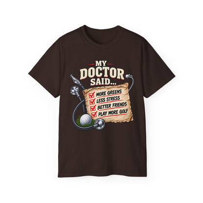 My Doctor Said… Play More Golf T‑Shirt — Funny Golf Checklist Tee