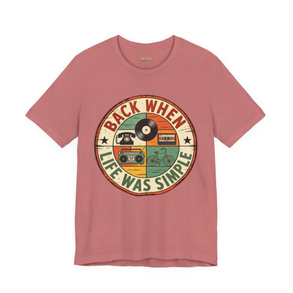Back When Life Was Simple Vintage Retro T-Shirt