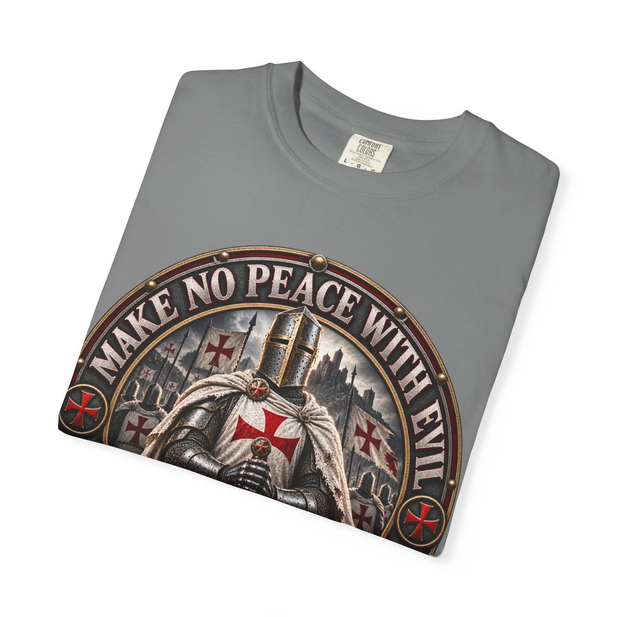 Make No Peace With Evil T-shirt | Crusader Helmet Ephesians 5:11