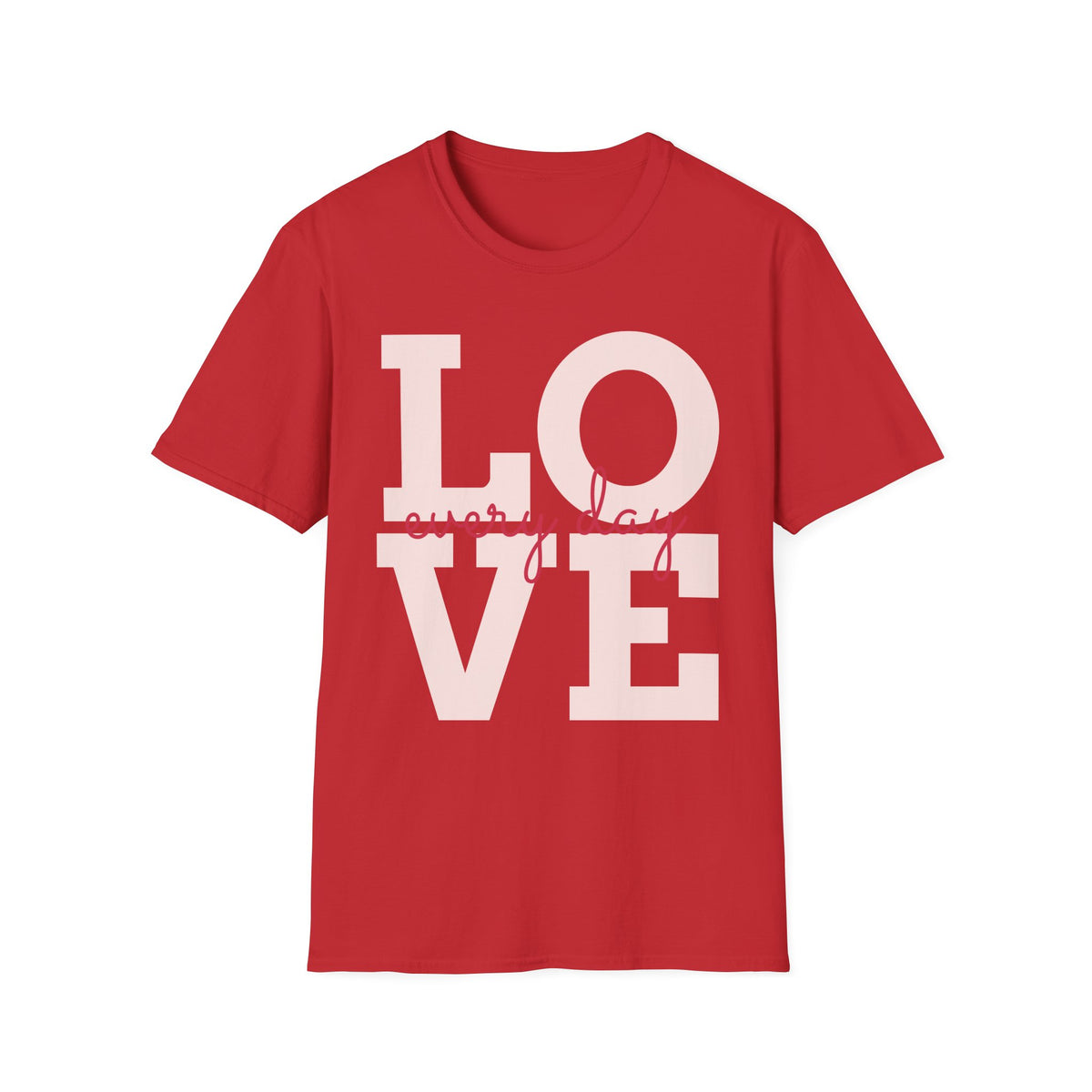 LOVE Every Day T-Shirt — Pink Script Graphic Tee