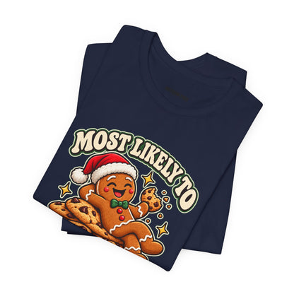 Funny Christmas Tee — "Most Likely to Eat the Evidence" Gingerbread Cookie Shirt