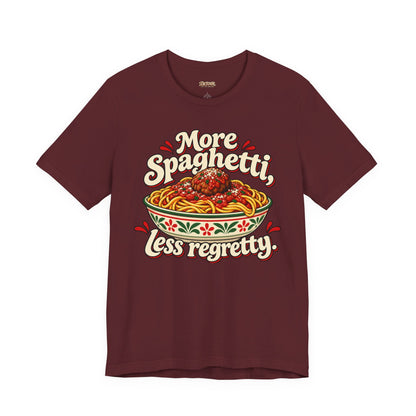More Spaghetti Less Regretti Foodie Graphic Tee