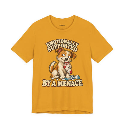 Emotionally Supported by a Menace Tee — Cute Puppy Graphic T‑Shirt