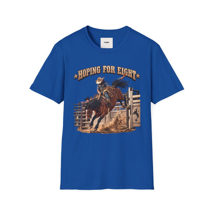 Hoping for Eight Rodeo T-Shirt — Bull Riding Western Tee
