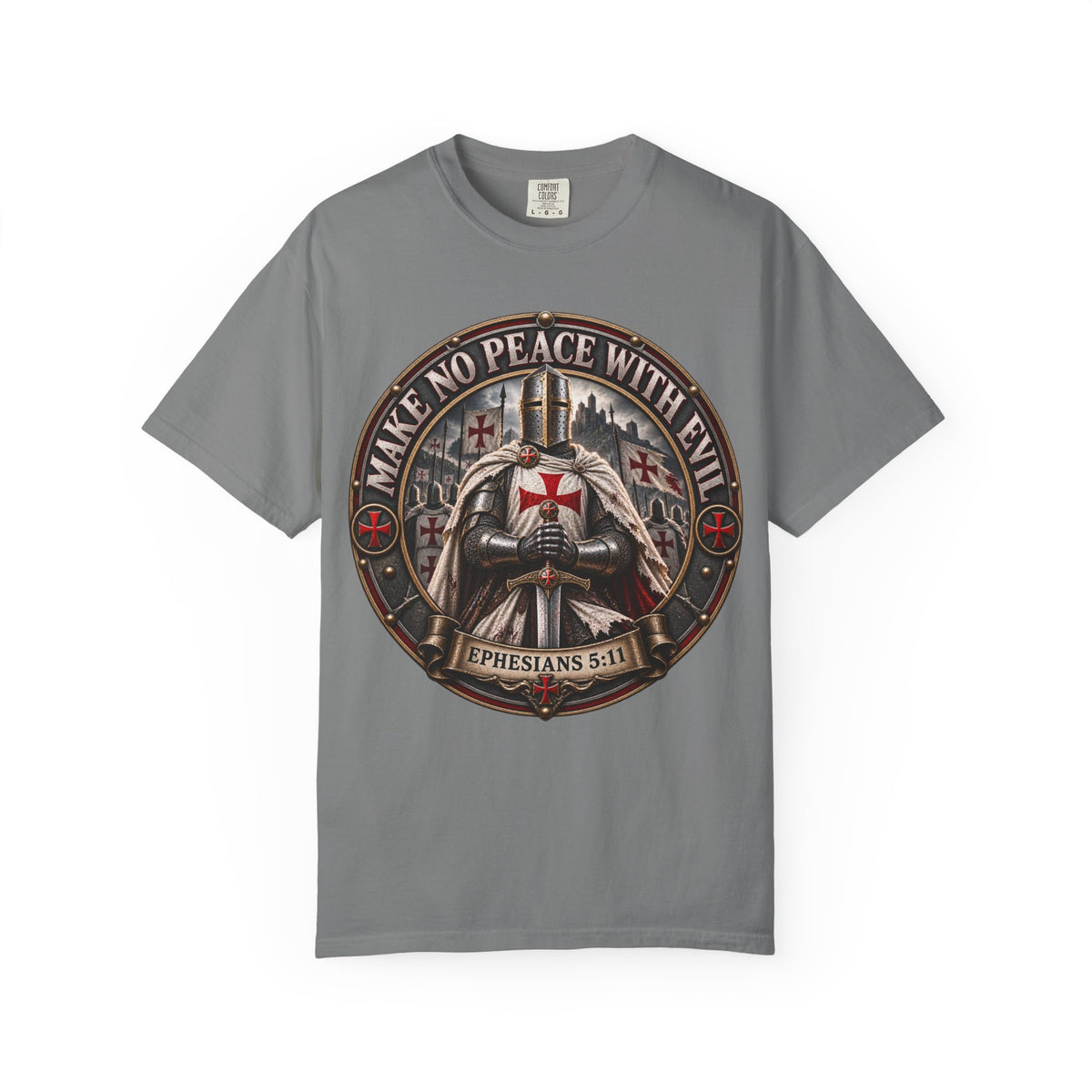 Make No Peace With Evil T-shirt | Crusader Helmet Ephesians 5:11