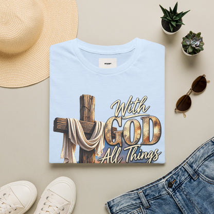 With God All Things Are Possible T‑Shirt — Christian Cross Faith Shirt