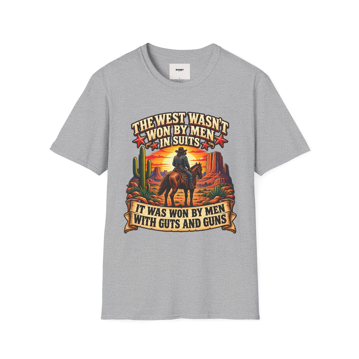 Western Graphic T-Shirt — “The West Wasn’t Won by Men in Suits” Cowboy Sunset Tee