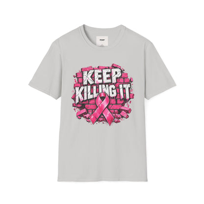 Keep Killing It pink ribbon T-Shirt | Breast Cancer Awareness, Motivational Graphic