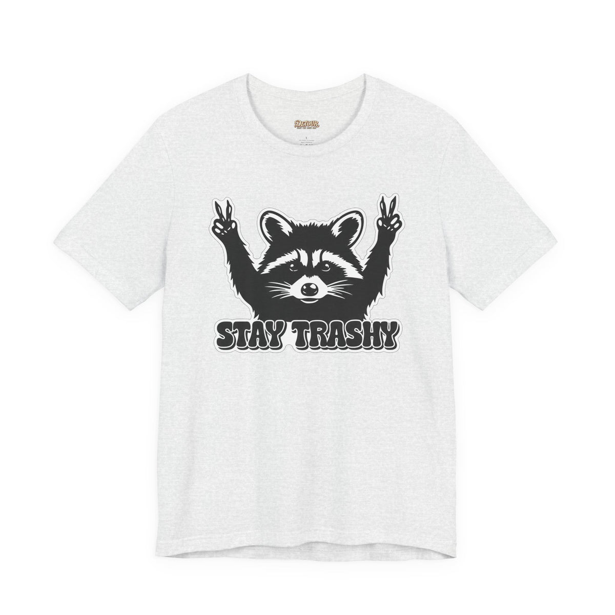 Stay Trashy Raccoon Graphic T-Shirt