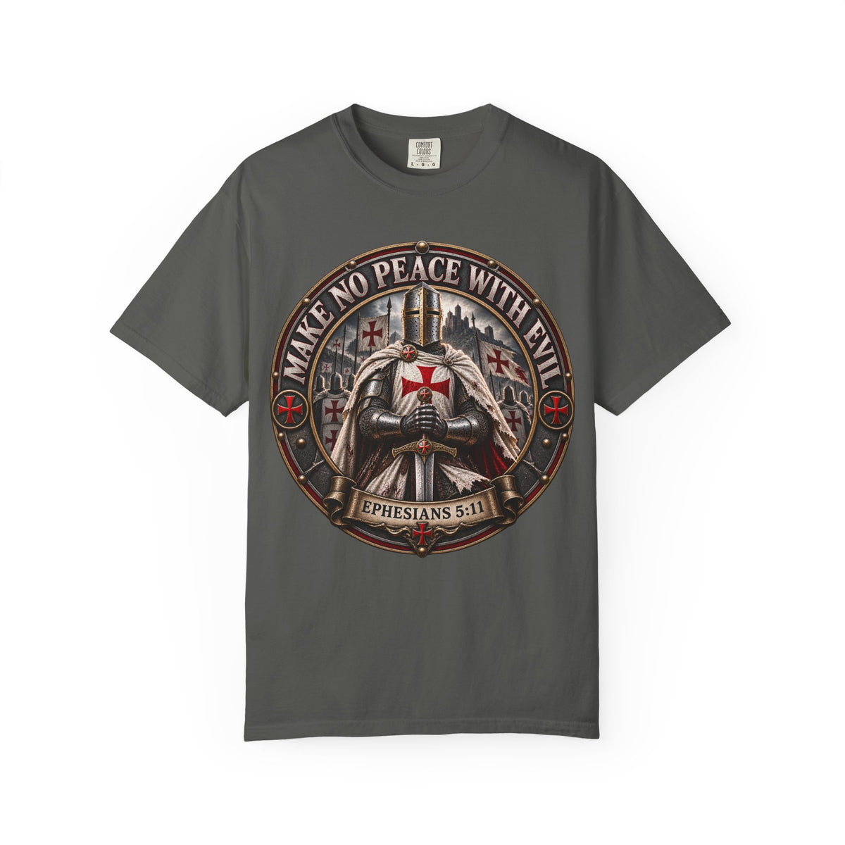 Make No Peace With Evil T-shirt | Crusader Helmet Ephesians 5:11