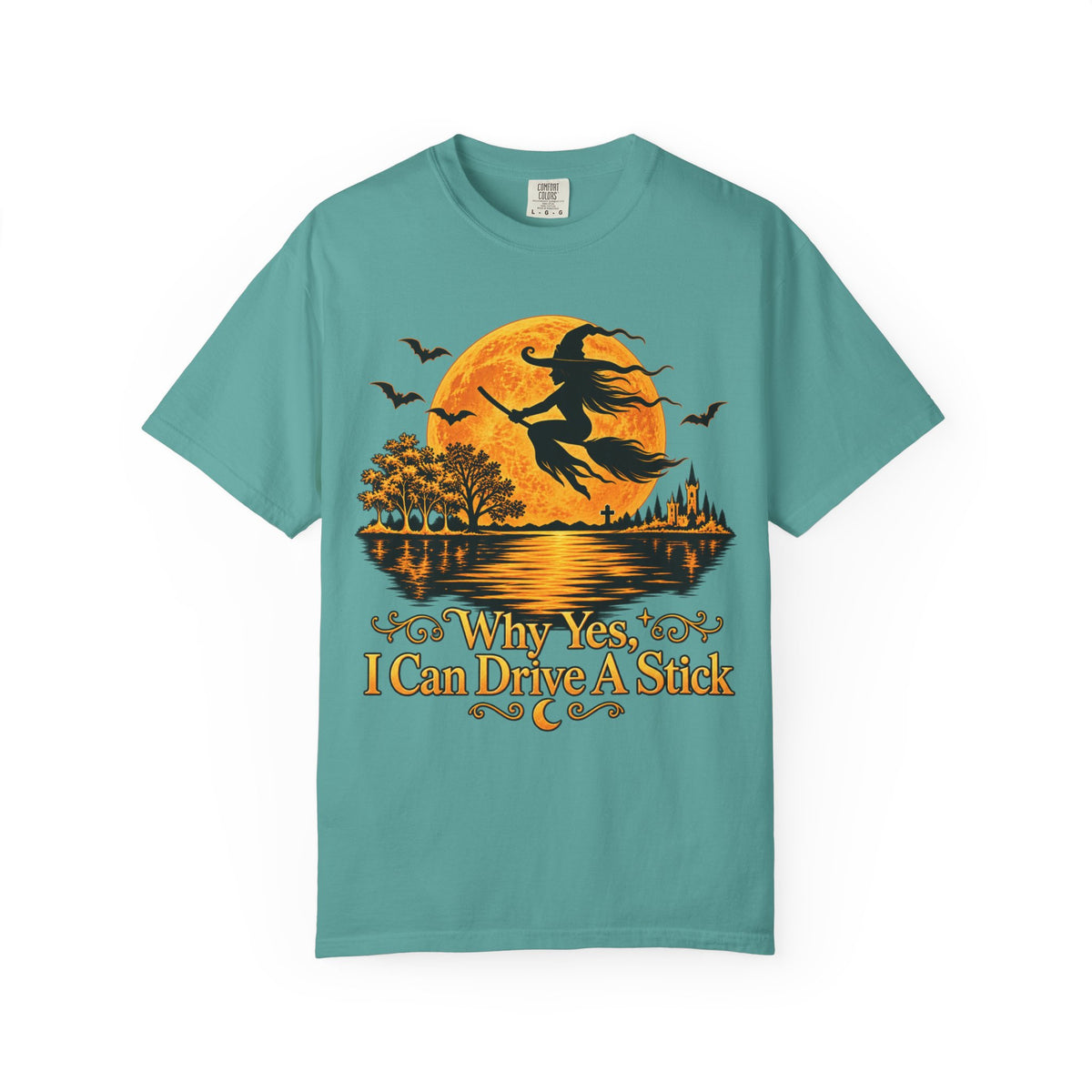 Witch Flying Over Moon T-Shirt – "Why Yes, I Can Drive A Stick" Halloween Tee