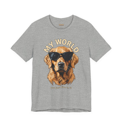 My World Golden Retriever Sunglasses T-Shirt