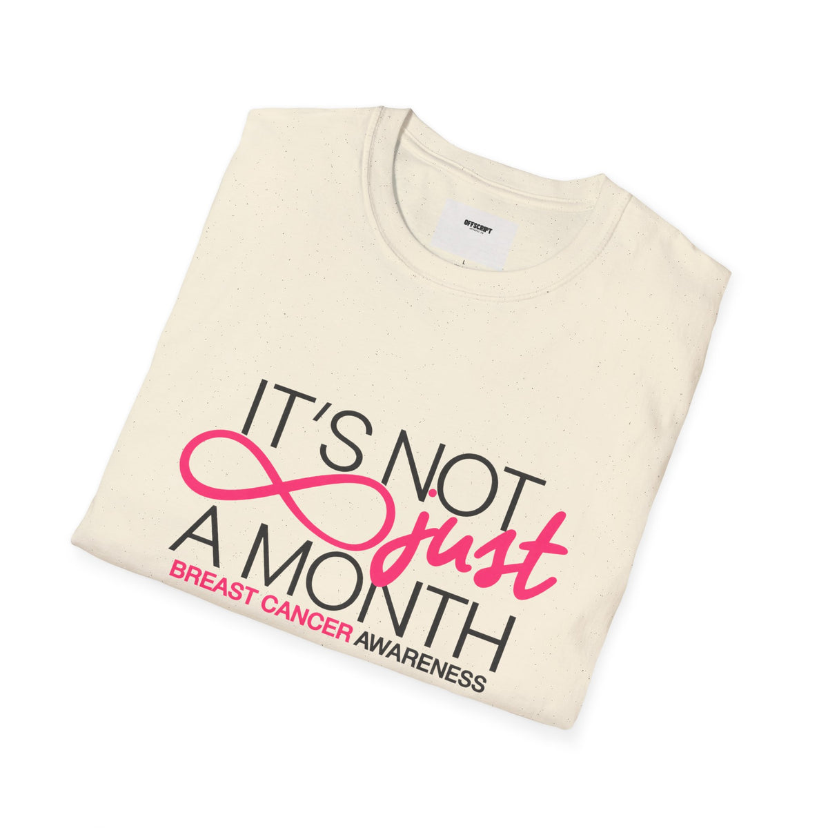 Breast Cancer Awareness T-Shirt — "It’s Not Just A Month" Pink Ribbon Tee