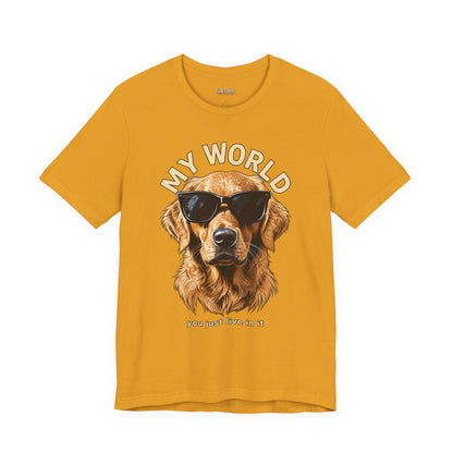 My World Golden Retriever Sunglasses T-Shirt