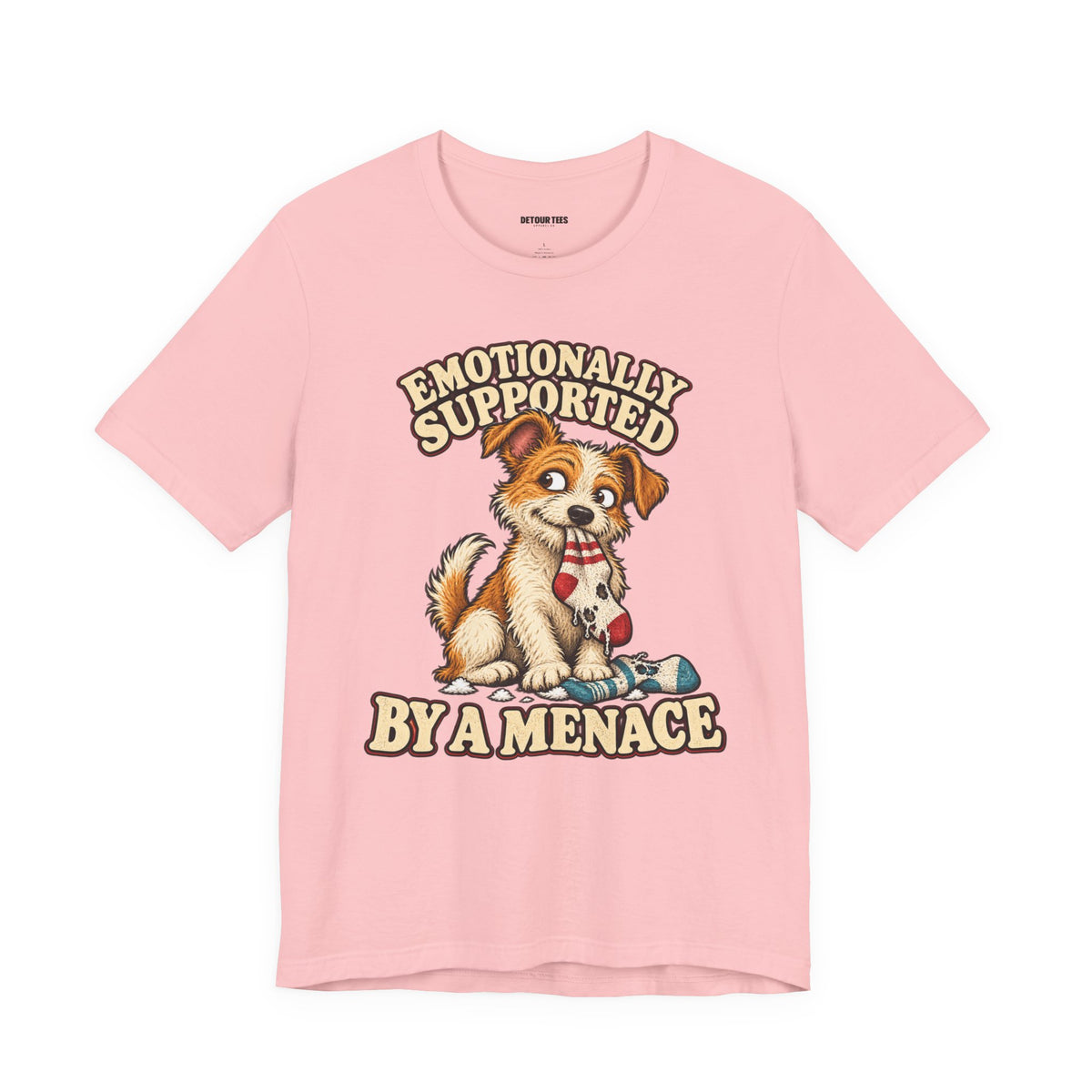 Emotionally Supported by a Menace Tee — Cute Puppy Graphic T‑Shirt