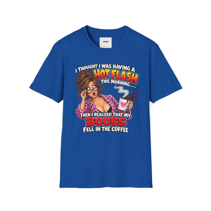 Hot Flash Coffee Tee — Funny Menopause T-Shirt (‘My Boobs Fell in the Coffee’)