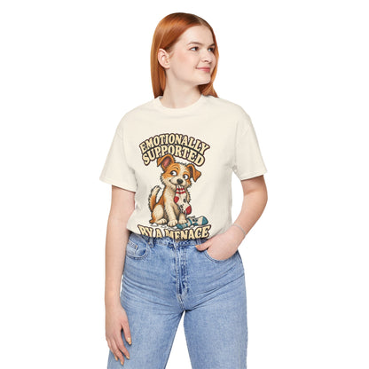 Emotionally Supported by a Menace Tee — Cute Puppy Graphic T‑Shirt